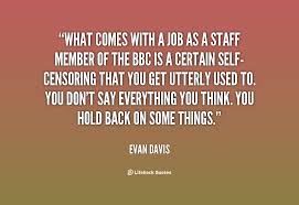 Evan Davis Quotes. QuotesGram via Relatably.com