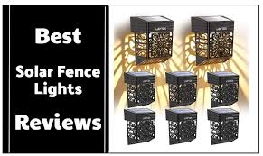 The 11 Best Solar Fence Lights Reviews