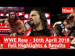 Watch wwe raw 2/15/2021 full show online free. Wwe Monday Night Raw 30 04 18 Highlights Results Wrestling Hindi Khabar Culture News In Hindi Kuku Fm