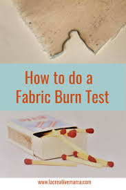 how to do a fabric burn test la