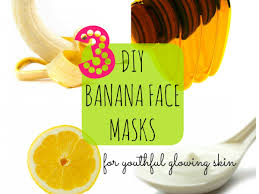 3 diy banana face mask recipes for