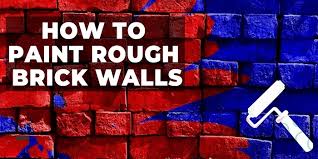 How To Paint A Rough Brick Wall