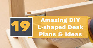 19 Amazing Diy L Shaped Desk Plans