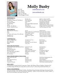 A good theater resume requires a list of all previous production work and experience in the field including internships and college production work. Musical Theatre Resume Template Addictionary