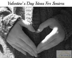 These gifts for seniors have all been approved by the 65+ crowd. Valentine S Day Ideas For Seniors Wiser Home Care Services