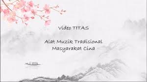 Pada umumnya kebanyak alat musik ini dimainkan pada kaum wanita, para pemain biasa menyebutnya dengan nama violinist. Titas Alat Muzik Tradisional Masyarakat Cina Group 11 Ogos 2020 Youtube