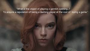 However bad you're feeling right now… series: The Queen S Gambit Quotes 1 Season Netflix Toyoutheart