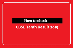 cbse 10th result 2019 how to check