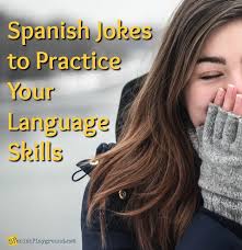 Funny jokes in english : Funny Spanish Jokes To Practice Language Skills Spanish Playground