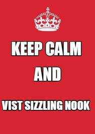 Meme Maker - keep calm vist sizzling nook And Meme Maker! via Relatably.com