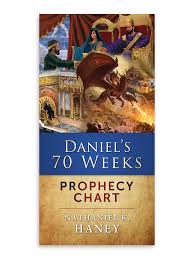 Daniels 70 Weeks Prophecy Chart