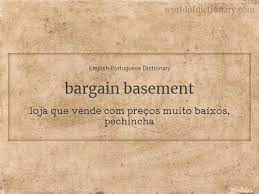 Meaning Of Bargain Basement In English