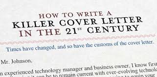 How To Write A Killer Cover Letter In The 21st Century Primer