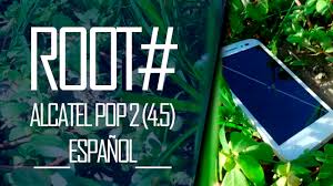 Alcatel firmware (rom) is the official operating system (os) of your alcatel device. Alcatel Pop 2 4 5 Dual Sim Root Videos Waoweo