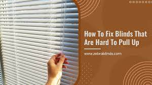 How to Fix Blinds That are Hard to Pull Up