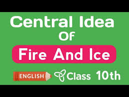 central idea of fire and ice poem cl