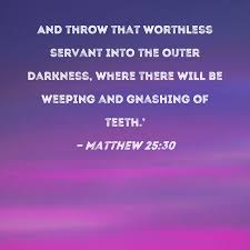 matthew 25 30 and throw that worthless