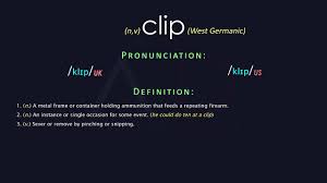clip meaning and unciation audio