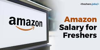 amazon salary for freshers amazon