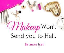 makeup won t send you to bethany