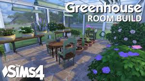 Build Greenhouse Greenhouse Sims 4