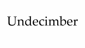 How to Pronounce Undecimber - YouTube