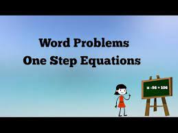 one step equation word problems you