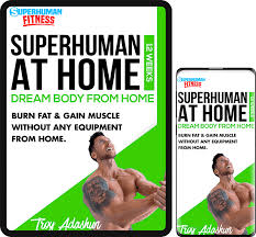 get ripped at home with the superhuman