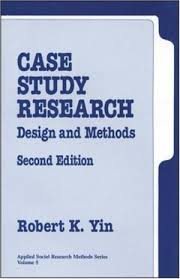 Case Study Research Design and Methods Robert K Yin Google Buku mjcoonkitt   WordPress com