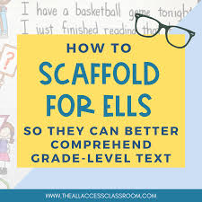 how to scaffold for ells so they can