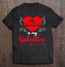 my husband is my valentine gift husband