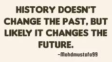 History Quotes, History Picture Quotes & Quotations