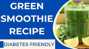 diabetic friendly green smoothie recipe