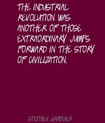 Famous quotes about &#39;Industrial Revolution&#39; - QuotationOf . COM via Relatably.com