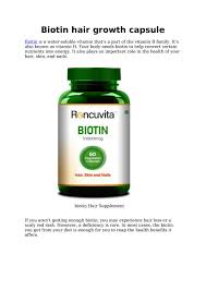 Biotin is an essential vitamin in the b vitamin family and also known as b7. Biotin Hair Growth Capsule By Roncuvita Issuu