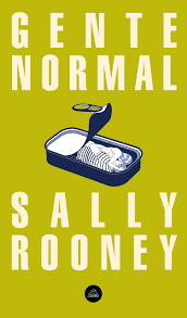 It may need slightly different care in different areas. Gente Normal Normal People Literatura Random House Amazon De Rooney Sally Fremdsprachige Bucher
