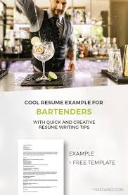 The most important feature of a resume are the skills, qualifications and abilities. A Cool Resume Example For Bartenders Freesumes
