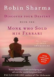 Robin sharma wrote the monk who sold his ferrari. Discover Your Destiny With The Monk Who Sold His Ferrari The 7 Stages Of Self Awakening Book By Robin Sharma Buy Self Help Vocal For Local Books Online In India