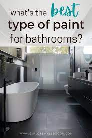 Best Paint Sheen For Bathrooms