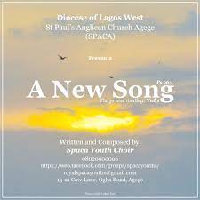 A NEW SONG - SPACA Youth Choir [@SpacaYouths] - GospelNaija! - Nigerian  Gospel Music Promotion and Christian News