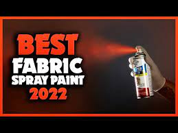 Top 5 Best Fabric Spray Paint You Can
