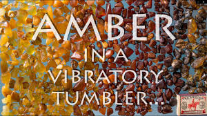 polishing baltic amber in a tumbler