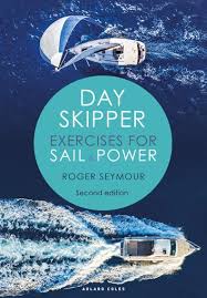 Day Skipper Exercises For Sail And Power Ebook By Roger Seymour Rakuten Kobo