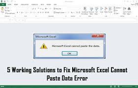 5 Working Solutions To Fix Microsoft Excel Cannot Paste Data