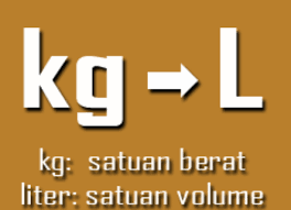 Manfaat dari tangga konversi satuan liter. 1 Kg Berapa Liter Kilogram Ke Liter