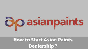How To Get Asian Paints Dealership
