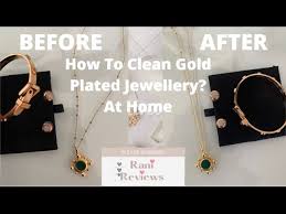 how to clean gold plated jewellery at