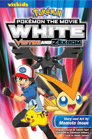 Pokémon the Movie: White—Victini and Zekrom | Book by Momota Inoue, Satoshi  Tajiri, Tsunekazu Ishihara, Hideki Sonoda | Official Publisher Page