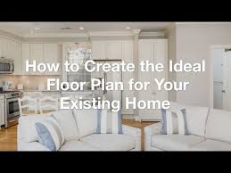 Ideal Floor Plan For Your Existing Home