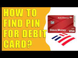 pin for debit card from bank of america